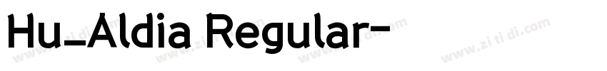 Hu_Aldia Regular字体转换
